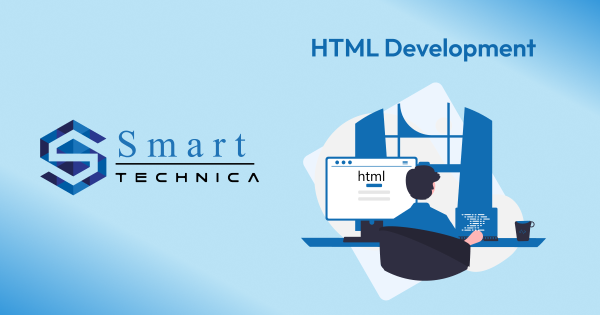 HTML Development Services | Smart Technica