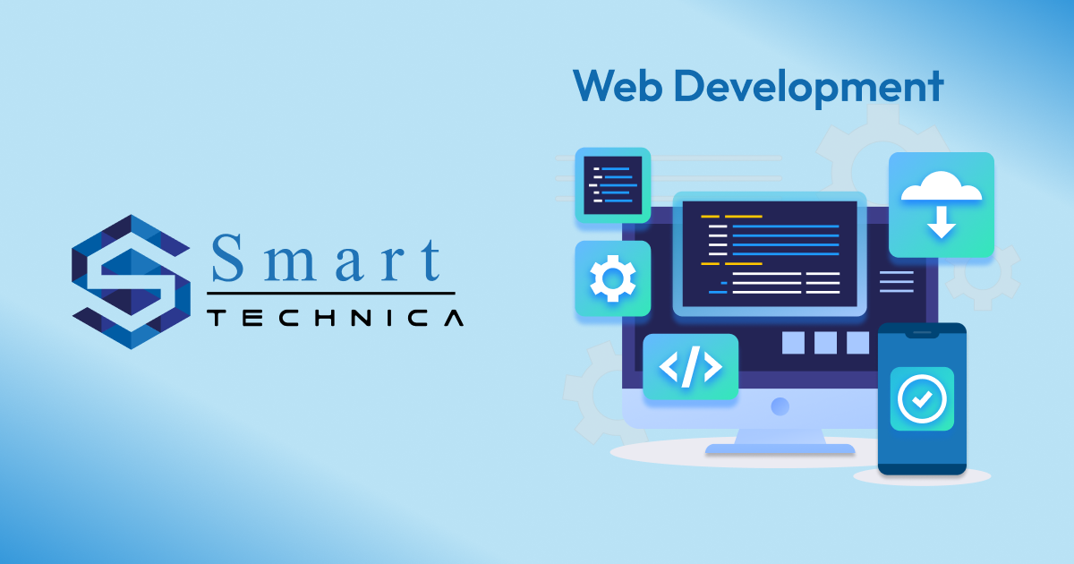 Web Development Services | Smart Technica